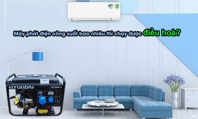 Máy phát điện chạy điều hòa
